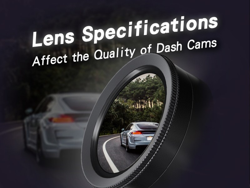 Pernis Sharing: Lens Specifications Affect the Quality of Dash&nbsp;Cams